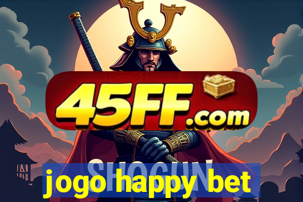 jogo happy bet